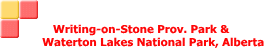 Writing-on-Stone Prov. Park &        Waterton Lakes National Park, Alberta
